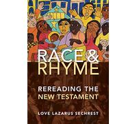 Race and Rhyme: Rereading the New Testament