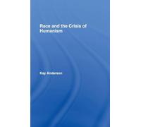 Race and the Crisis of Humanism