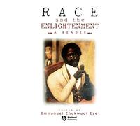 Race and the Enlightenment: A Reader