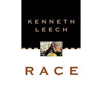 Race: Changing Society and the Churches