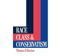 Race, Class and Conservatism – Routledge