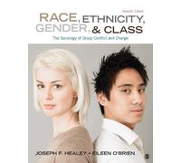 Race, Ethnicity, Gender, and Class: The Sociology of Group Conflict and Change
