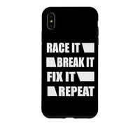 Race It Break It Fix It Repeat Motivational Quote Graphic Case for iPhone XS Max
