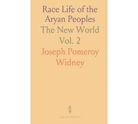 Race Life of the Aryan Peoples: The New World