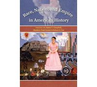 Race, Nation, and Empire in American History