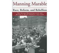Race, Reform, and Rebellion: The Second Reconstruction and Beyond in Black America, 1945-2006: The Second Reconstruction and Beyond in Black America, 1945-2006, Third Edition