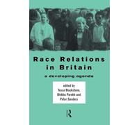 Race Relations in Britain: A Developing Agenda