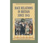 Race Relations in Britain Since 1945