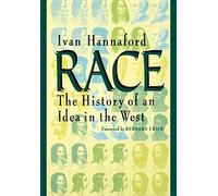 Race - the History of an Idea in the West