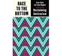 Race to the Bottom: Reclaiming Antiracism (Outspoken by Pluto)