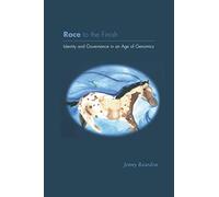 Race to the Finish – Identity and Governance in an Age of Genomics – Princeton University Press
