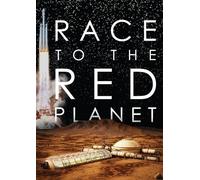 Race To The Red Planet [DVD]