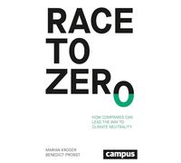 Race to Zero: How Companies Can Lead the Way to Climate Neutrality