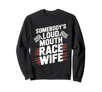 Race Wife Racing Wife Sweatshirt
