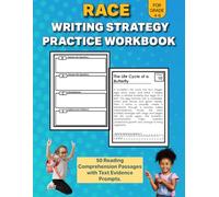Race Writing Strategy Practice Workbook: 50 Reading Comprehension Passages with Text Evidence Prompts for Grades 4-6.