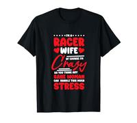 Racers Wife for Motor Race Lover and Car Race T-Shirt