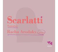 Racha Arodaky - D. Scarlatti; Sonatas
