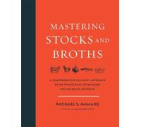 Rachael Mamane Mastering Stocks and Broths (Hardback) (US IMPORT)