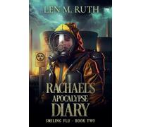 Rachael's Apocalypse Diary: 2 (Smiling Flu)