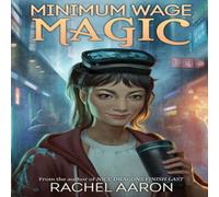 Rachel Aaron Minimum Wage Magic Paperback Book Rachel Aaron Multicolor