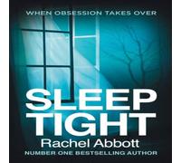 Rachel Abbott Sleep Tight Paperback Book Rachel Abbott Multicolor
