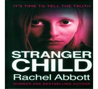 Rachel Abbott Stranger Child Paperback Book in White Rachel Abbott White
