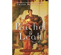 Rachel and Leah: Women of Genesis: 3