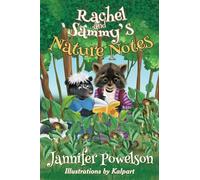 Rachel and Sammy's Nature Notes (Rachel Raccoon and Sammy Skunk)
