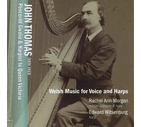 Rachel Ann Morgan;Edward Witsenburg - Welsh Music for Voice & Harps
