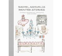 Rachel Ashwell's Painted Stories: Vintage, decorating, thoughts, and whimsy