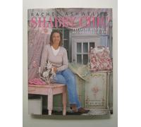 Rachel Ashwell's Shabby Chic Guide to Treasure Hunting and Decorating