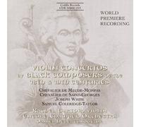 Rachel Barton:Encore - Black 18th/19th Century Violin Concertos