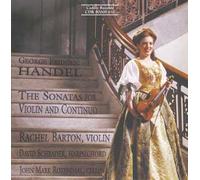 Rachel Barton - Handel - Sonatas for Violin and Continuo
