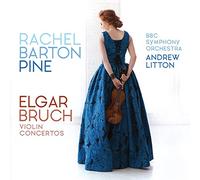 Rachel Barton Pine, BBC Symphony Orchestra & Andrew Litton - Elgar, Bruch: Violin Concertos