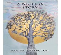 Rachel Billington A WRITER'S STORY Hardback Book Rachel Billington Multicolor