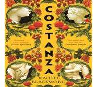 Rachel Blackmore Costanza : 'Striking fictional retelling of this true history' Rachel Blackmore Multicolor