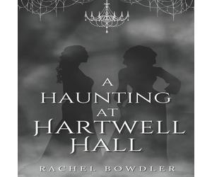 Rachel Bowdler A Haunting at Hartwell Hall Paperback Book Rachel Bowdler Multicolor
