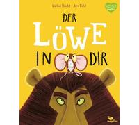 Rachel Bright Jim Field Pia Jüngert Der Löwe in dir (Hardback)