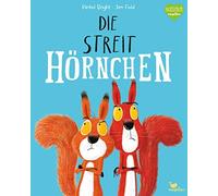 Rachel Bright Jim Field Pia Jüngert Die Streithörnchen (Hardback)