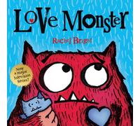 Rachel Bright Love Monster Paperback Book Rachel Bright Multicolor