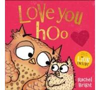 Rachel Bright Love You Hoo : The perfect gift for Mother's Day & beyond, from Rachel Bright Multicolor