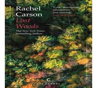 Rachel Carson Lost Woods Paperback Book Rachel Carson Multicolor