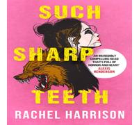 Rachel Harrison Such Sharp Teeth Paperback Book Rachel Harrison Multicolor
