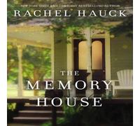 Rachel Hauck The Memory House: An Inspirational Dual Timeline Story of Two Rachel Hauck Multicolor