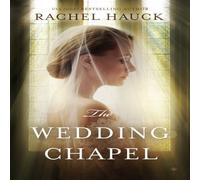 Rachel Hauck The Wedding Chapel Paperback Book Rachel Hauck Multicolor