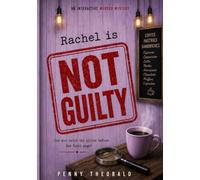 Rachel Is Not Guilty