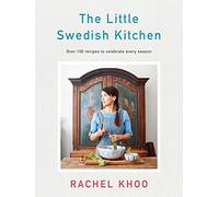 The Little Swedish Kitchen by Rachel Khoo (English) Hardcover Book
