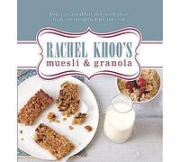 Rachel Khoo's Muesli and Granola