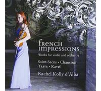 Rachel Kolly D'alba - French Impressions -Works For Violin And Orchestra [Japan CD] WPCS-12588