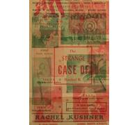 Rachel Kushner The Strange Case of Rachel K (Paperback)